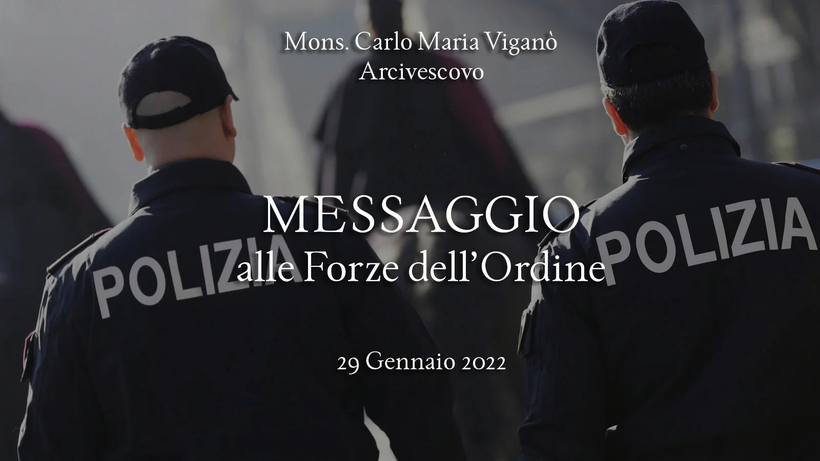 Alle Forze dell'Ordine