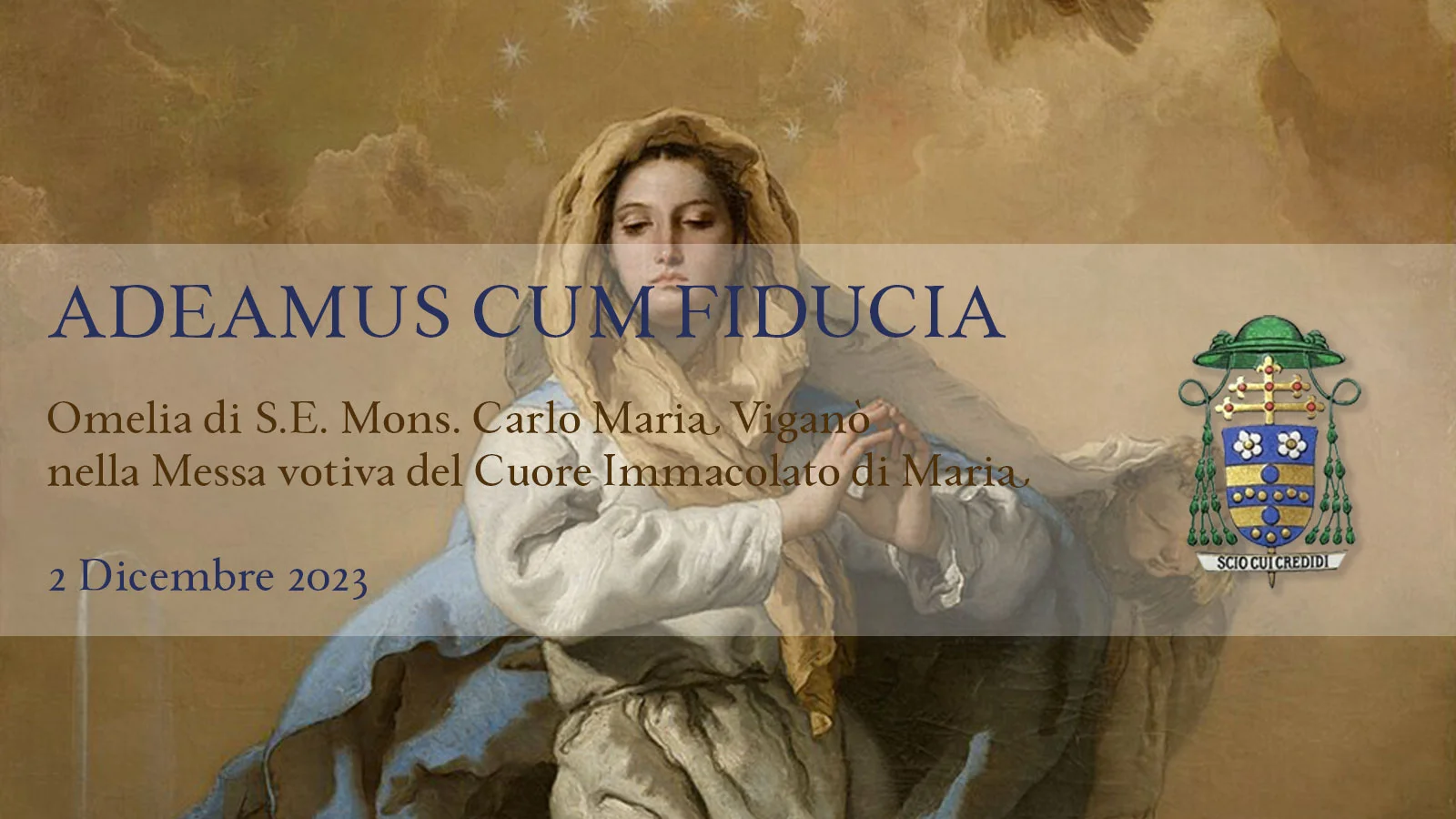 Omelia nella Messa votiva del Cuore Immacolato