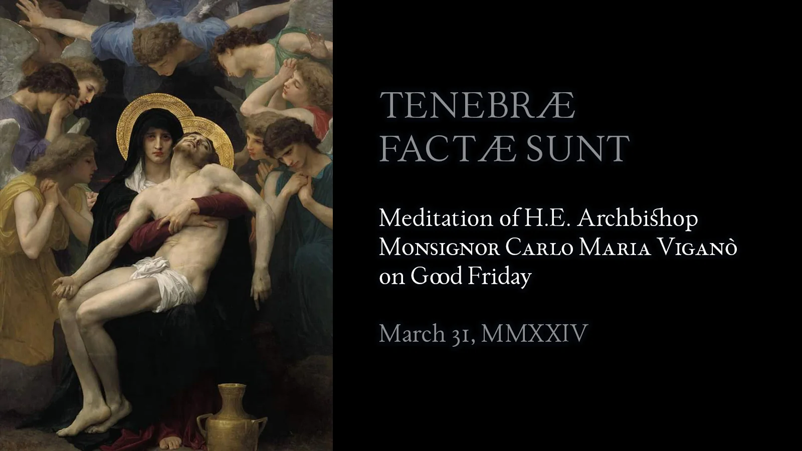 Tenebræ factæ sunt