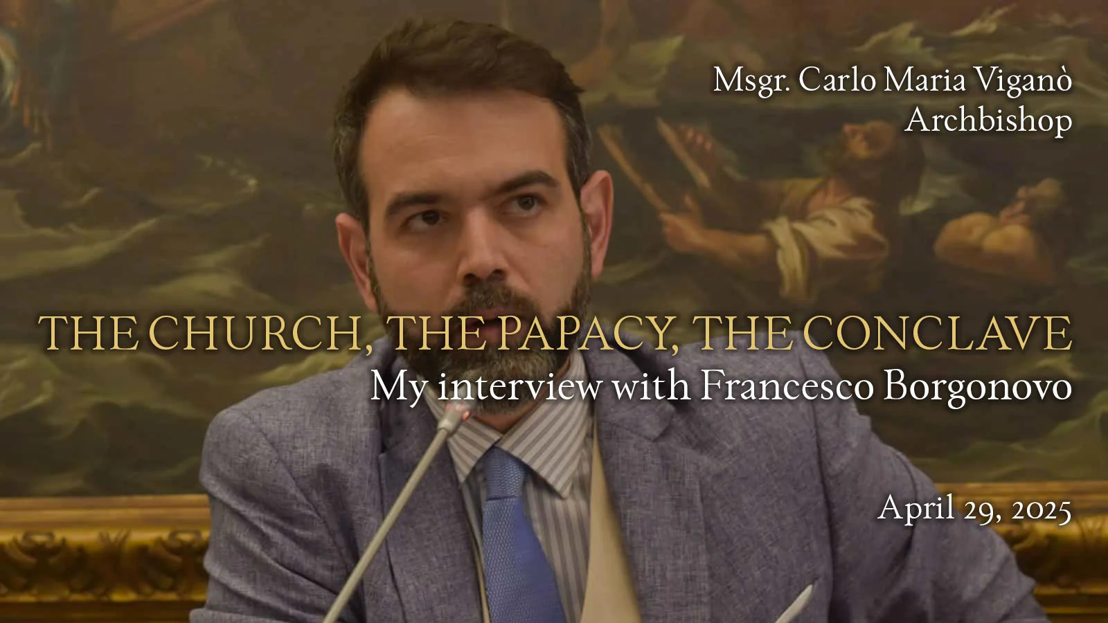 The Church, the Papacy, the Conclave