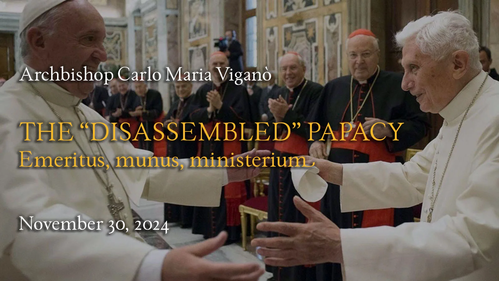 The "disassembled" Papacy